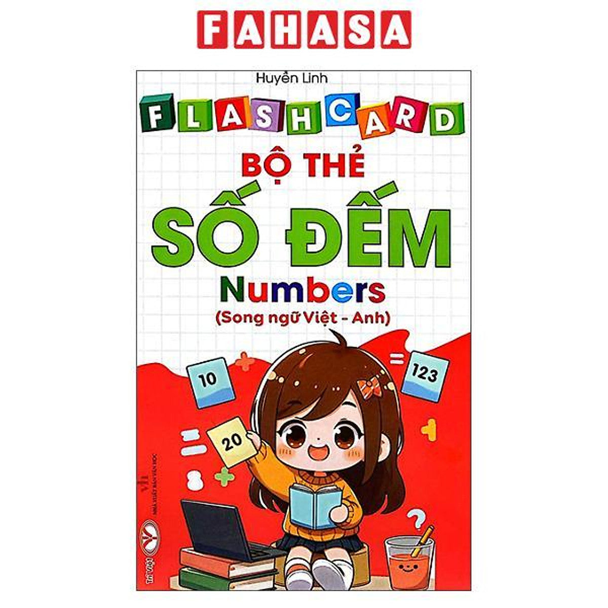 Sách - Flashcard - Bộ Thẻ Số Đếm - Numbers - Song Ngữ Việt-Anh (Tái Bản 2026)