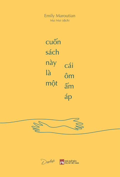 Sách Cuốn Sách Này Là Một Cái Ôm Ấm Áp