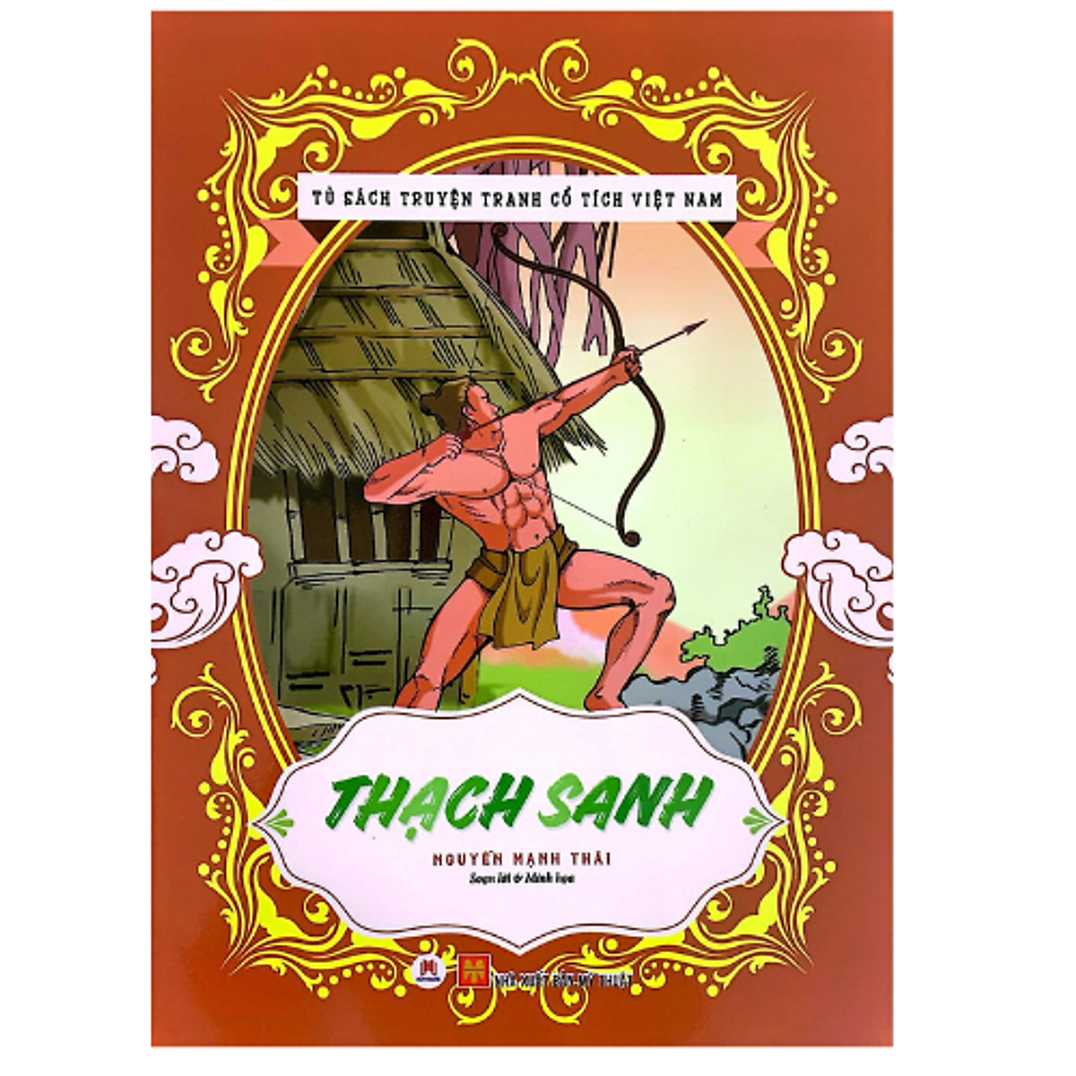 Sách Tủ Sách Truyện Tranh Cổ Tích Việt Nam - Thạch Sanh (Hh)