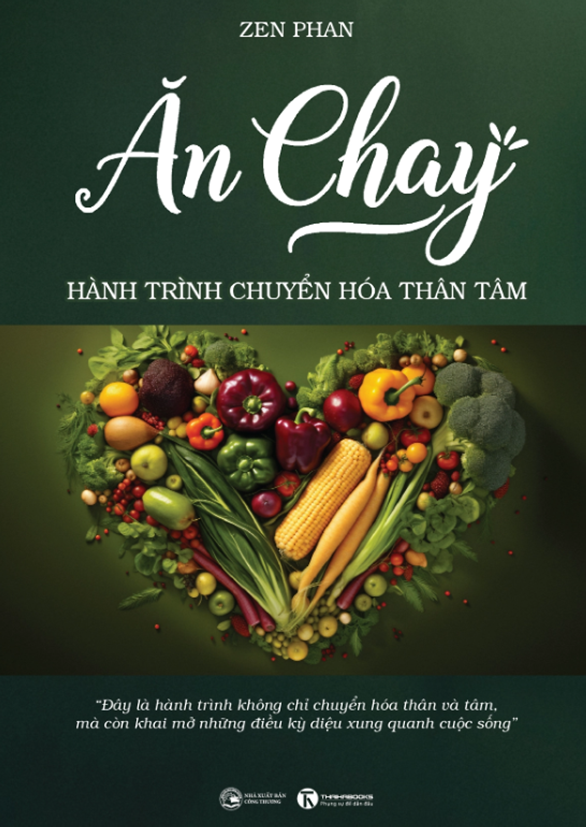 Sách Ăn Chay - Hành Trình Chuyển Hóa Thân Tâm