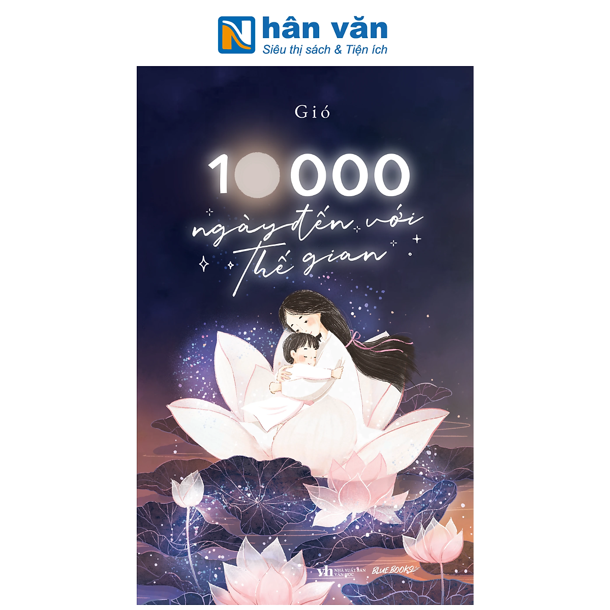 Sách - 10000 Ngày Đến Với Thế Gian - Gió