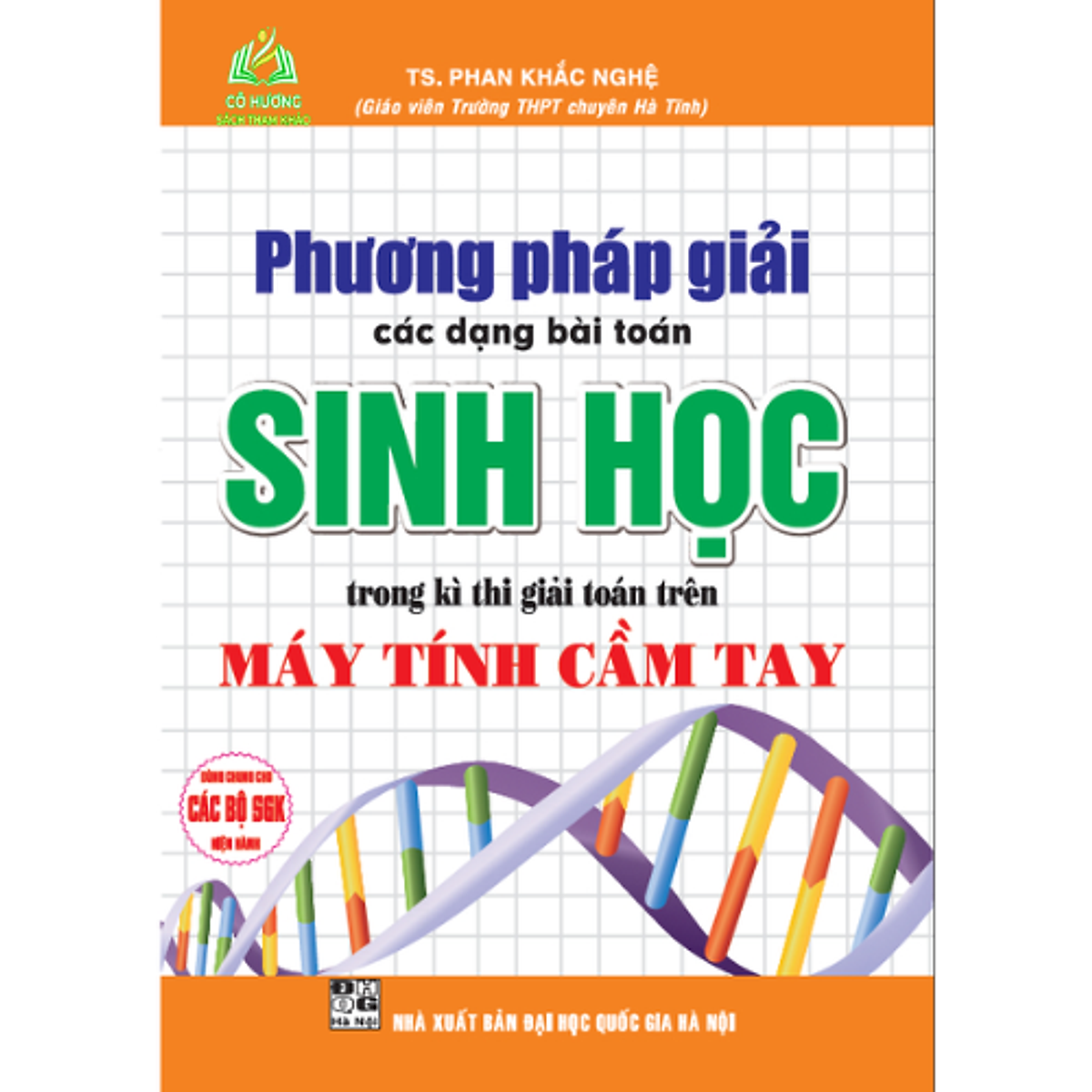 Sách - Phương Pháp Giải Các Dạng Toán Sinh Học Trên Máy Tính Cầm Tay.