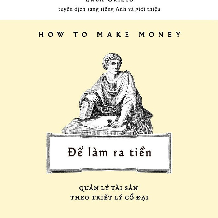 How To Make Money - Để Làm Ra Tiền