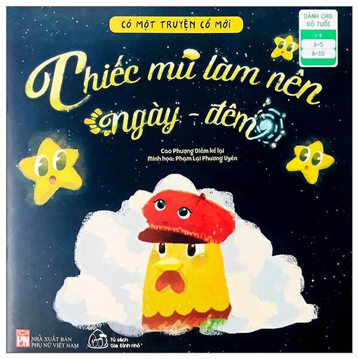 Sách Có Một Truyện Cổ Mới - Chiếc Mũ Làm Nên Ngày Đêm