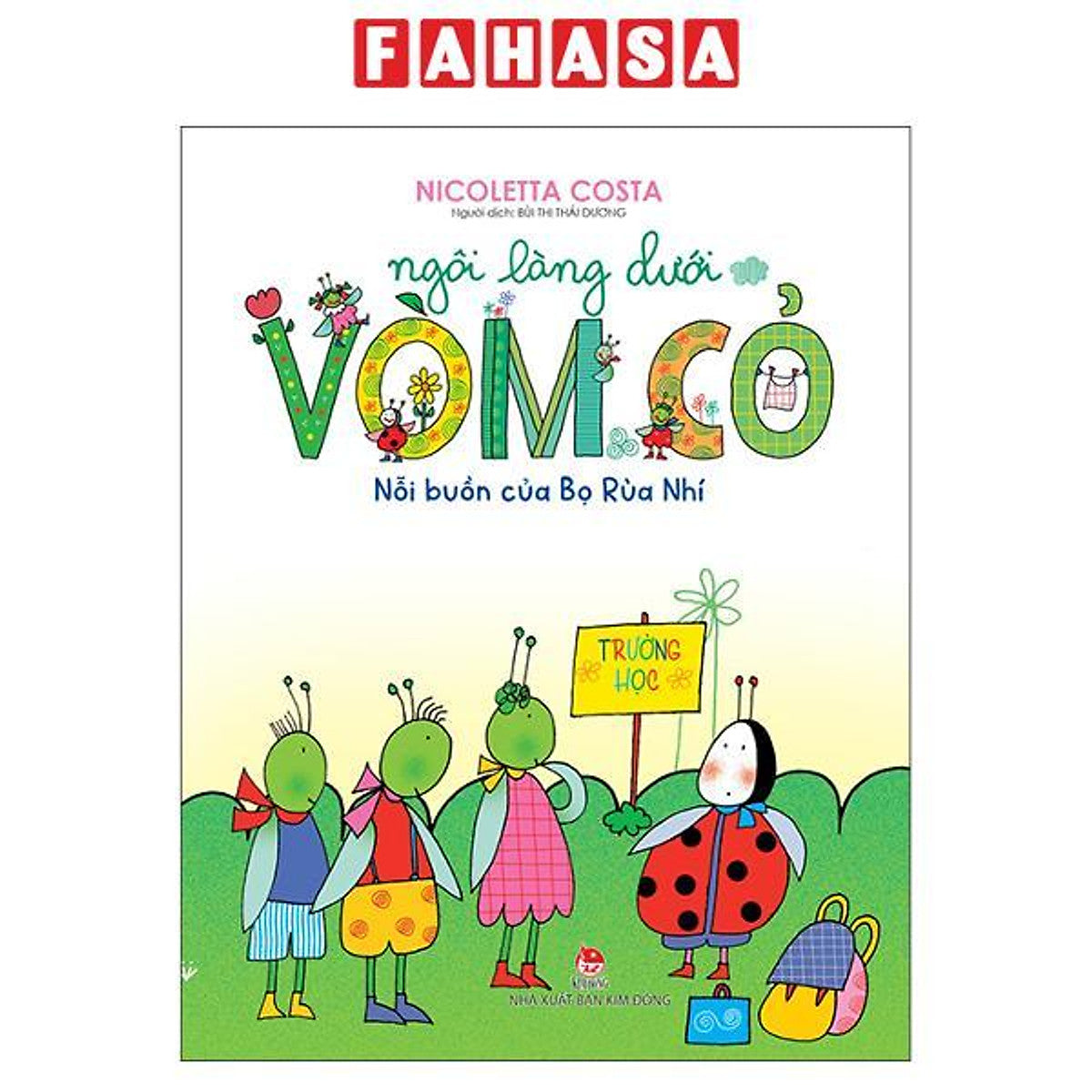 Sách - Ngôi Làng Dưới Vòm Cỏ - Nỗi Buồn Của Bọ Rùa Nhí