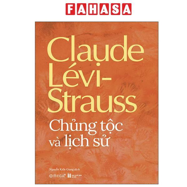 Sách - Chủng Tộc Và Lịch Sử