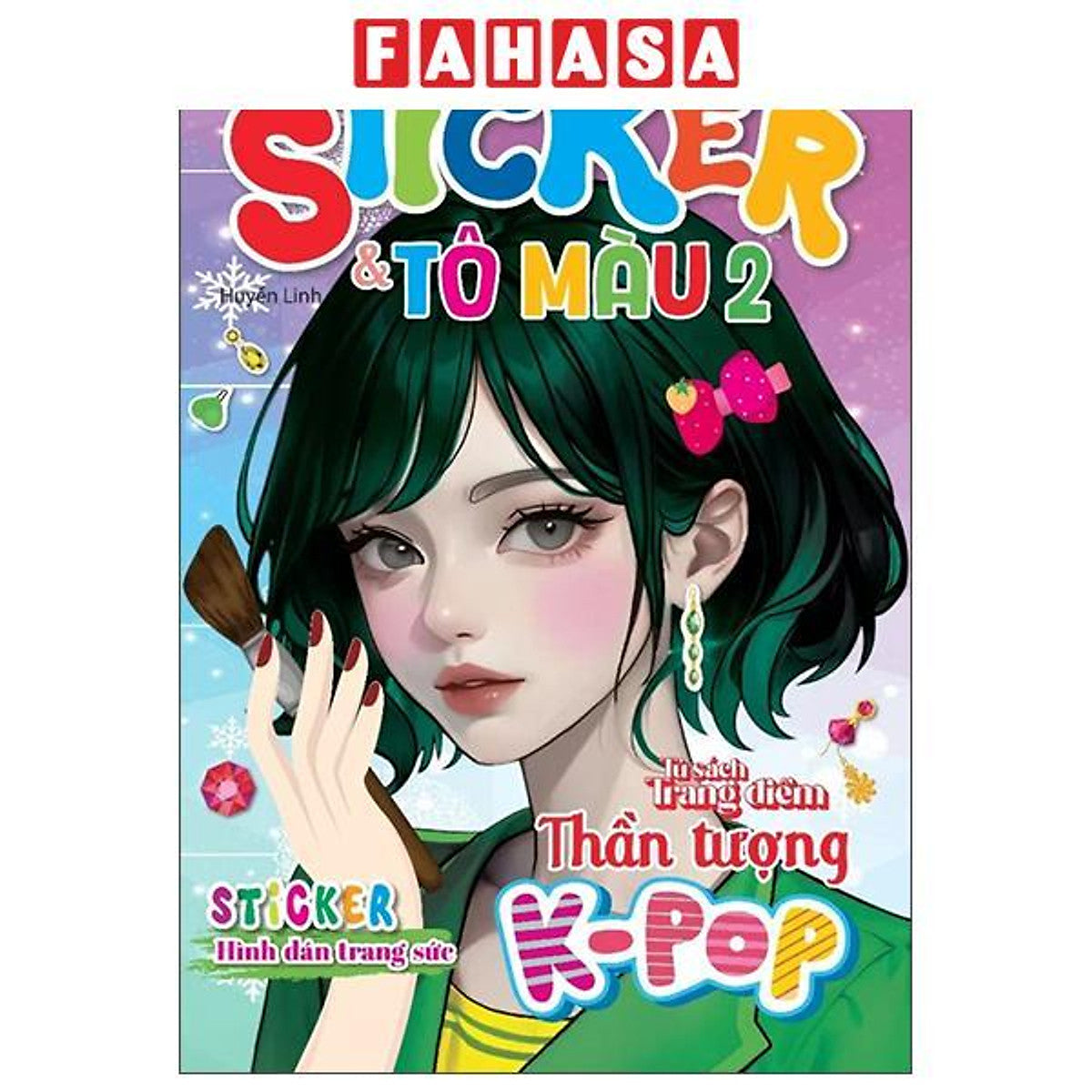 Sách - Tủ Sách Trang Điểm Thần Tượng K-Pop - Sticker Và Tô Màu - Tập 2
