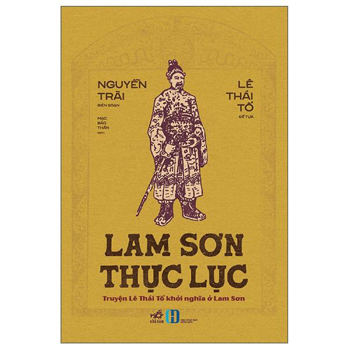 Sách - Lam Sơn Thực Lục - Truyện Lê Thái Tổ Khởi Nghĩa Ở Lam Sơn
