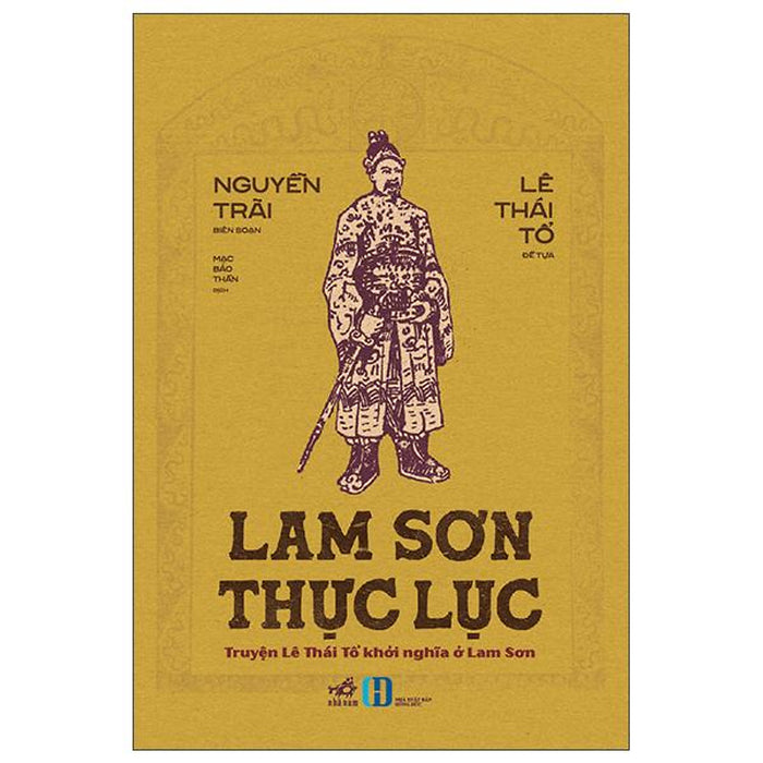 Sách - Lam Sơn Thực Lục - Truyện Lê Thái Tổ Khởi Nghĩa Ở Lam Sơn