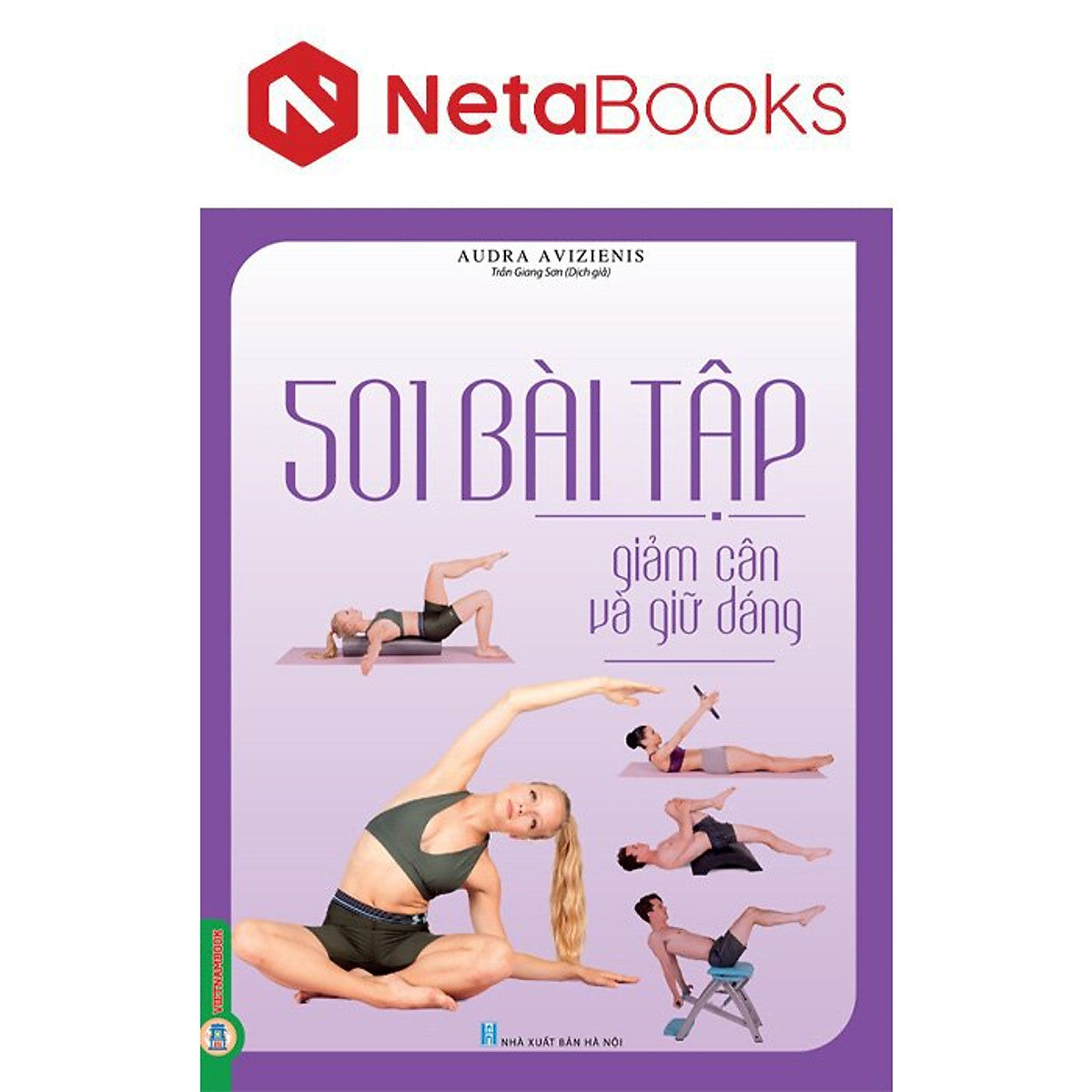 501 Bài Tập Giảm Cân Và Giữ Dáng - Andra Avizienis