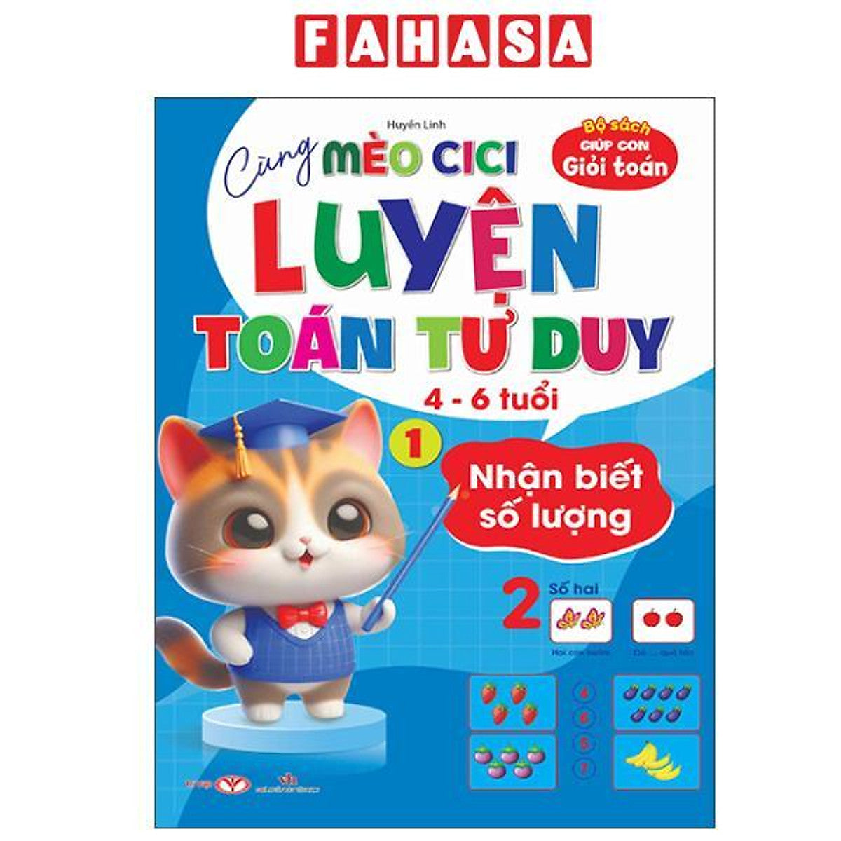Sách - Cùng Mèo Cici Luyện Toán Tư Duy - Tập 1 - Nhận Biết Số Lượng