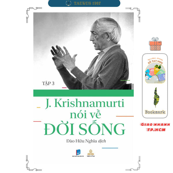 J. Krishnamurti Nói Về Đời Sống (Tập 3)