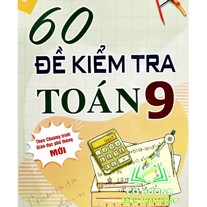 Sách - 60 Đề Kiểm Tra Toán 9 (Theo Chương Trình Gdpt Mới) (Bt)