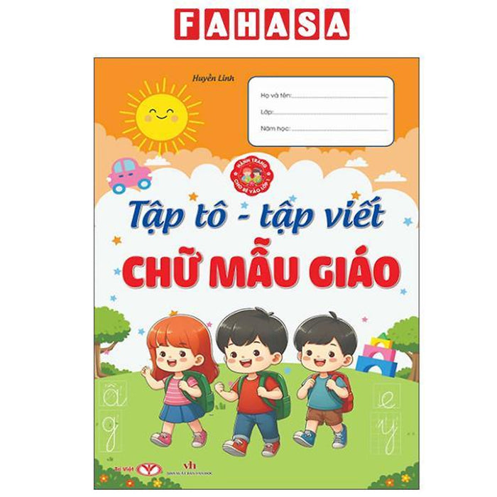 Sách - Hành Trang Cho Bé Vào Lớp 1 - Tập Tô-Tập Viết Chữ Mẫu Giáo