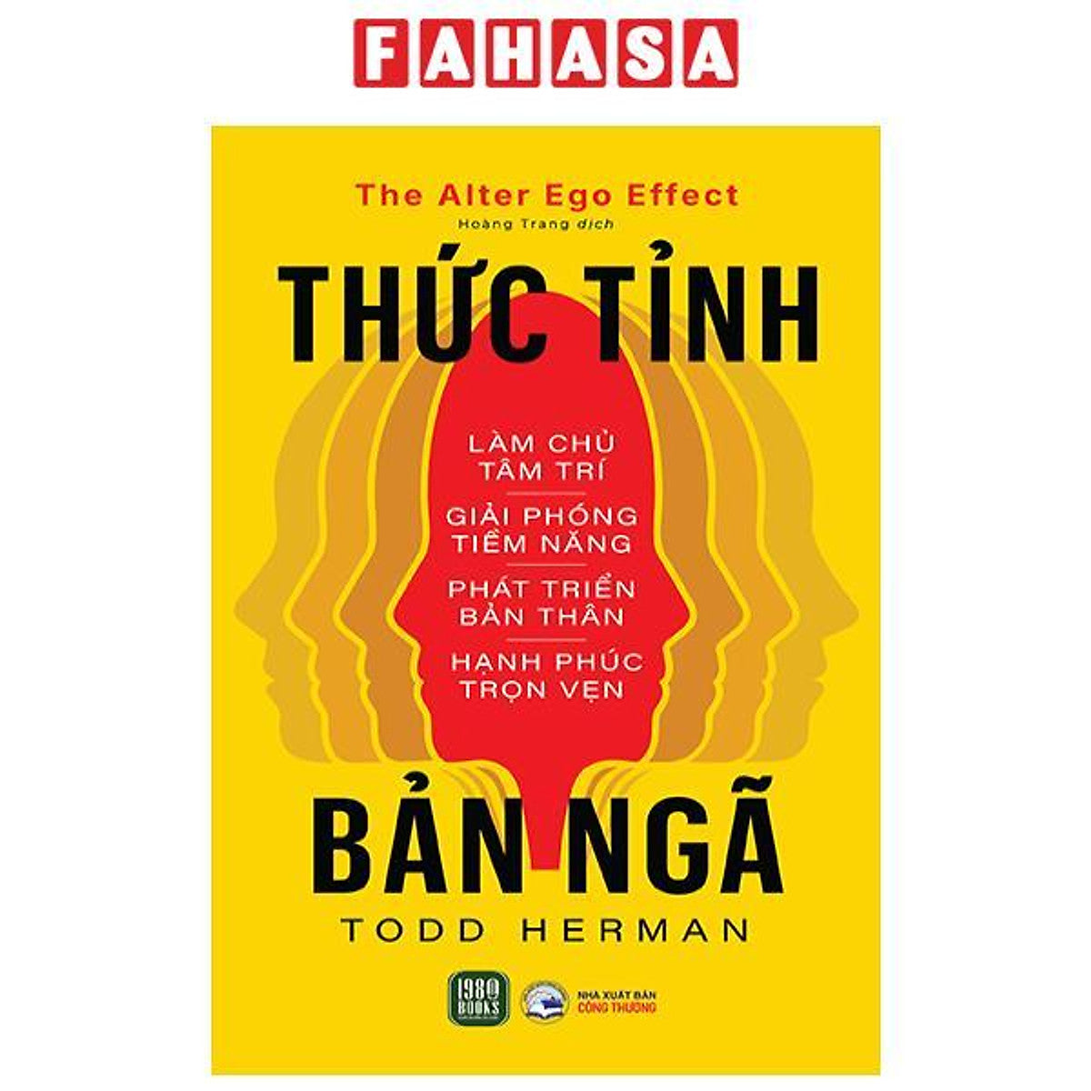 Sách - The Alter Ego Effect - Thức Tỉnh Bản Ngã