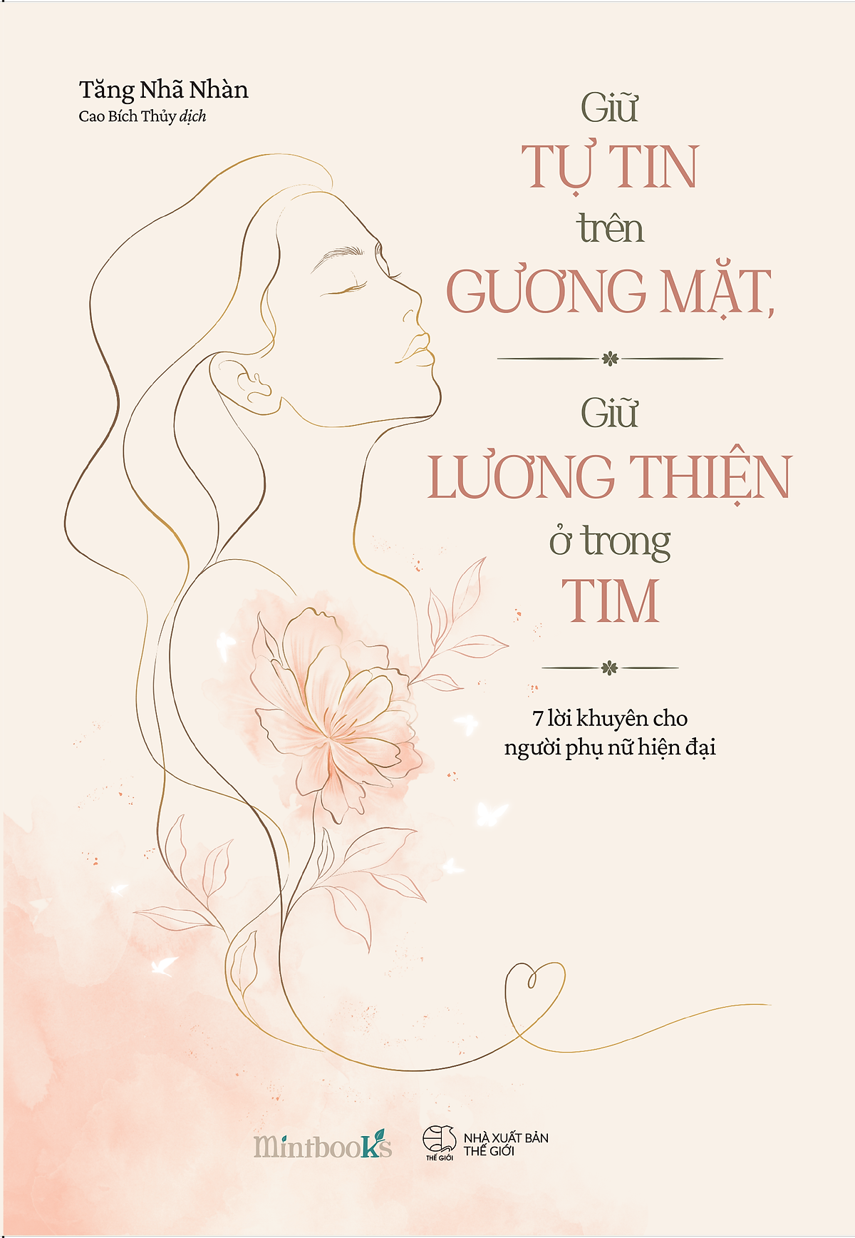 Sách Giữ Tự Tin Trên Gương Mặt, Giữ Lương Thiện Ở Trong Tim