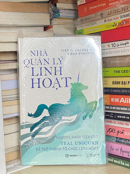 Nhà Quản Lý Linh Hoạt: Phương Pháp Tiếp Cận Teal Unicorn Để Trở Thành Tổ Chức Linh Hoạt