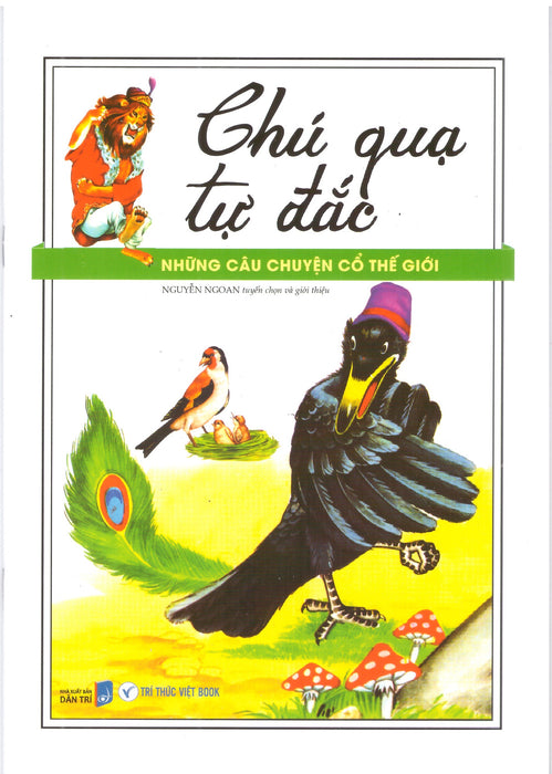 Những Câu Chuyện Cổ Thế Giới – Chú Quạ Tự Đắc