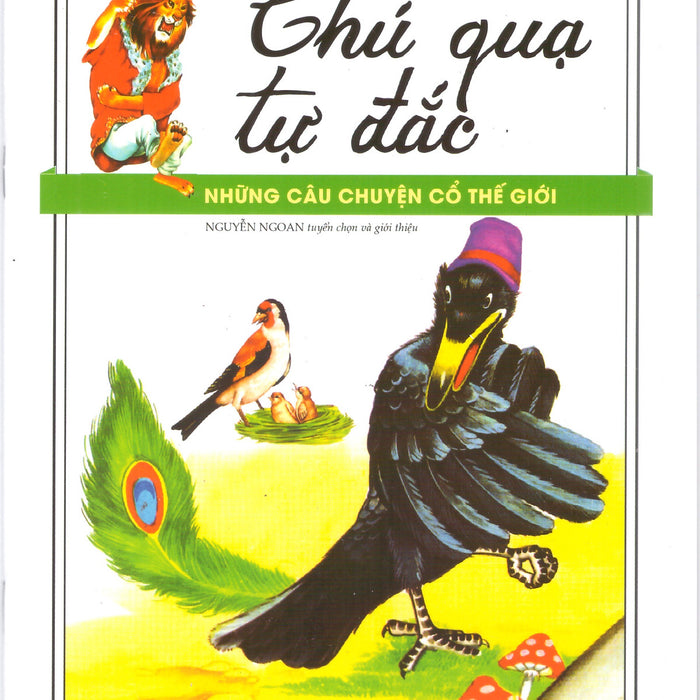 Những Câu Chuyện Cổ Thế Giới – Chú Quạ Tự Đắc