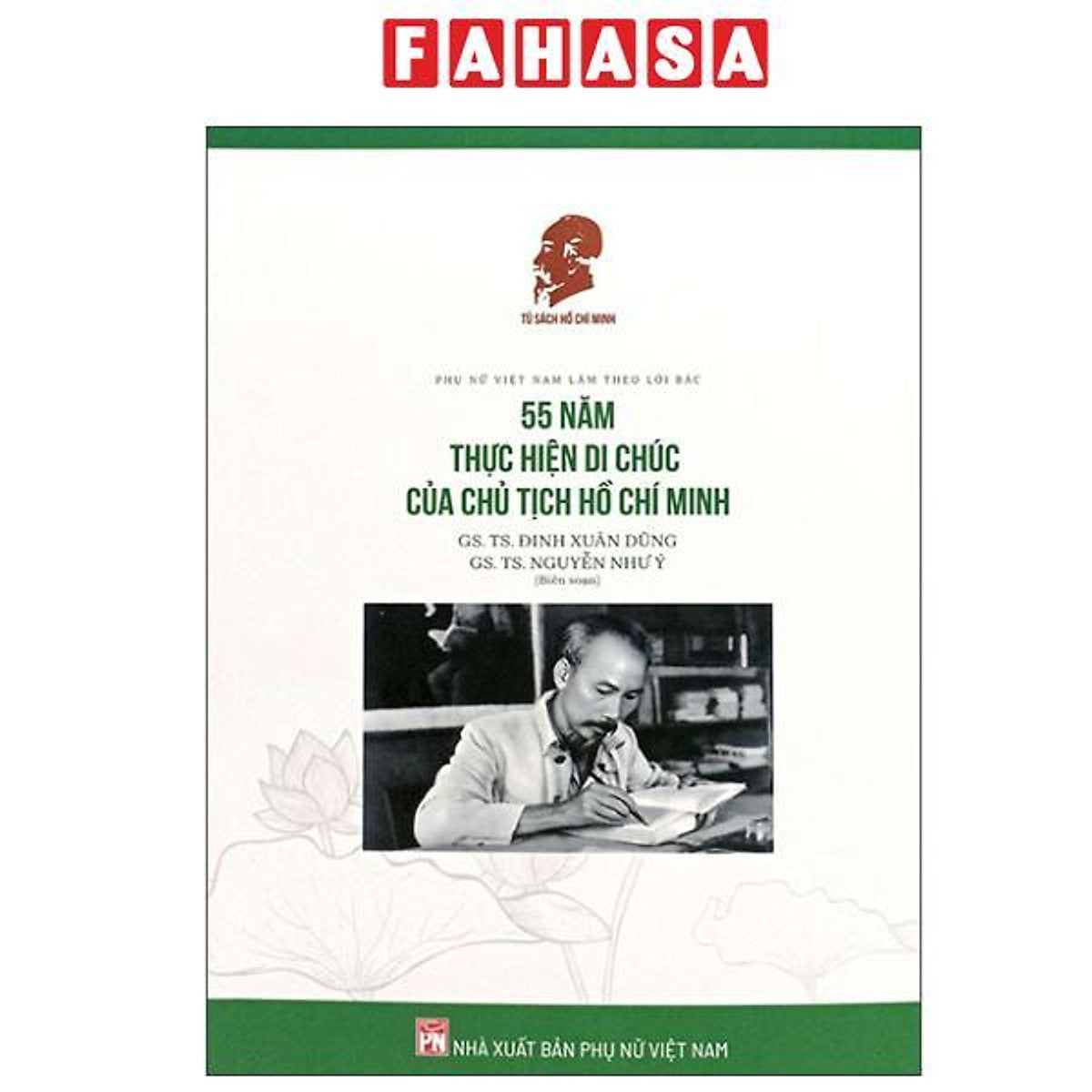Sách - 55 Năm Thực Hiện Di Chúc Của Chủ Tịch Hồ Chí Minh