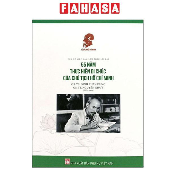 Sách - 55 Năm Thực Hiện Di Chúc Của Chủ Tịch Hồ Chí Minh