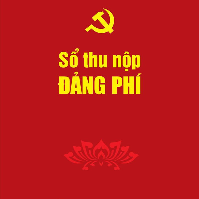 Sổ Thu, Nộp Đảng Phí
