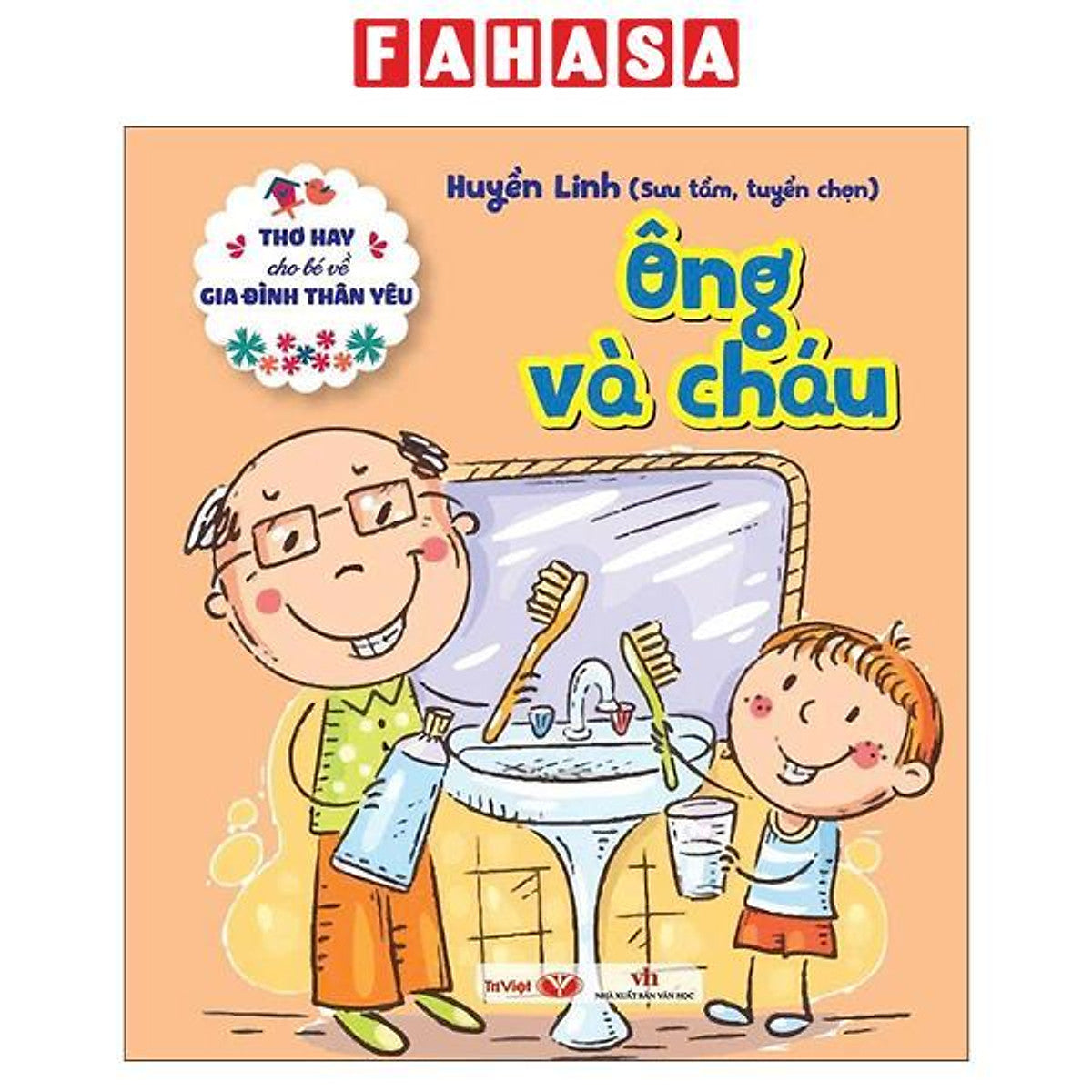 Sách - Thơ Hay Cho Bé Về Gia Đình Thân Yêu - Ông Và Cháu