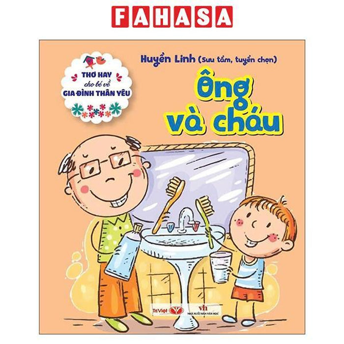 Sách - Thơ Hay Cho Bé Về Gia Đình Thân Yêu - Ông Và Cháu
