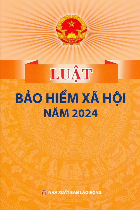 Luật Bảo Hiểm Xã Hội Năm 2024