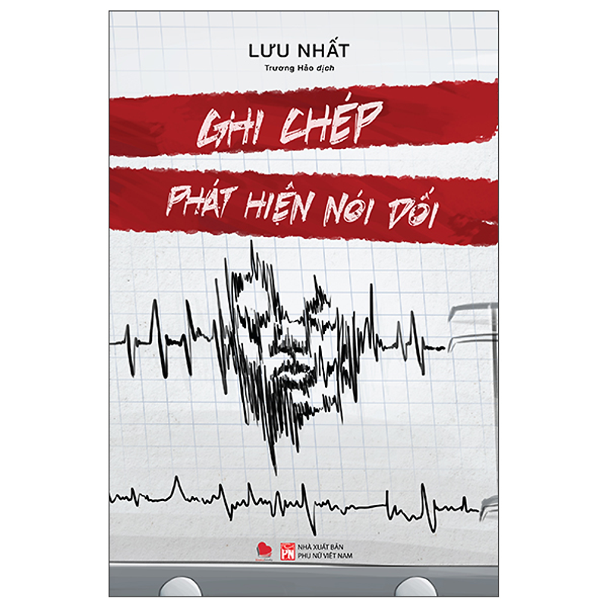 Sách Ghi Chép Phát Hiện Nói Dối