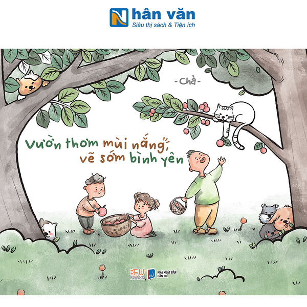 Sách - Vườn Thơm Mùi Nắng, Vẽ Sớm Bình Yên - Chà