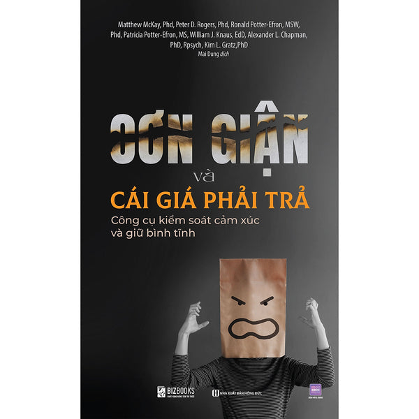 Cơn Giận Và Cái Giá Phải Trả: Công Cụ Kiểm Soát Cảm Xúc Và Giữ Bình Tĩnh