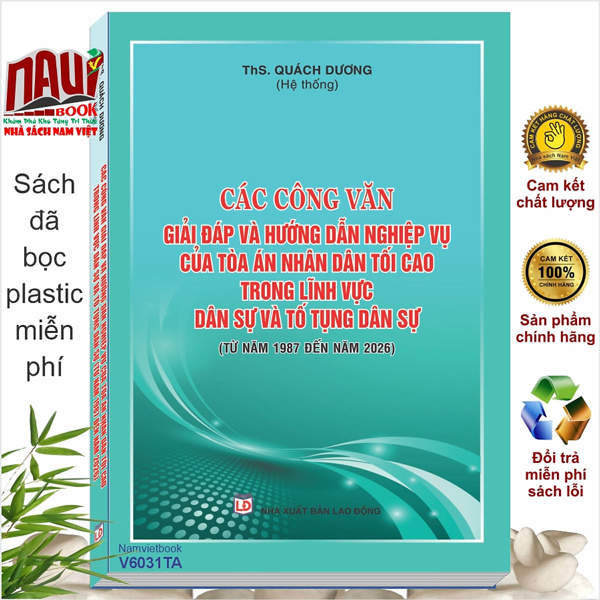 Sách Các Công Văn Giải Đáp Hướng Dẫn Nghiệp Vụ Của Tòa Án Nhân Dân Tối Cao Trong Lĩnh Vực Dân Sự Và Tố Tụng Dân Sự (V6031Ta)