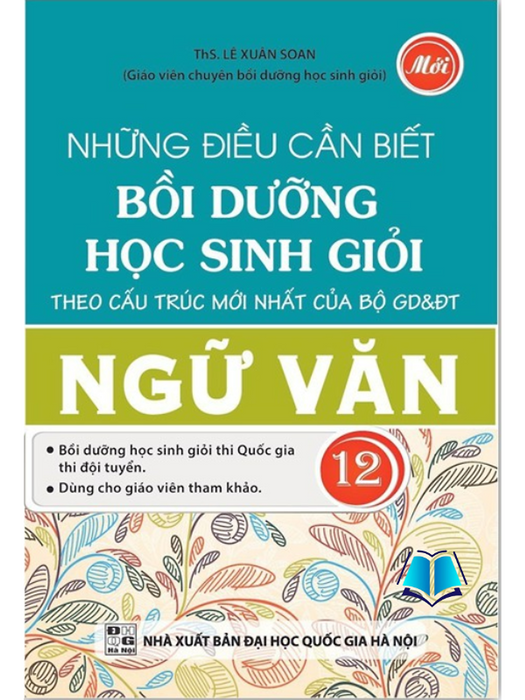 Sách - Những Điều Cần Biết Bồi Dưỡng Học Sinh Giỏi Ngữ Văn 12
