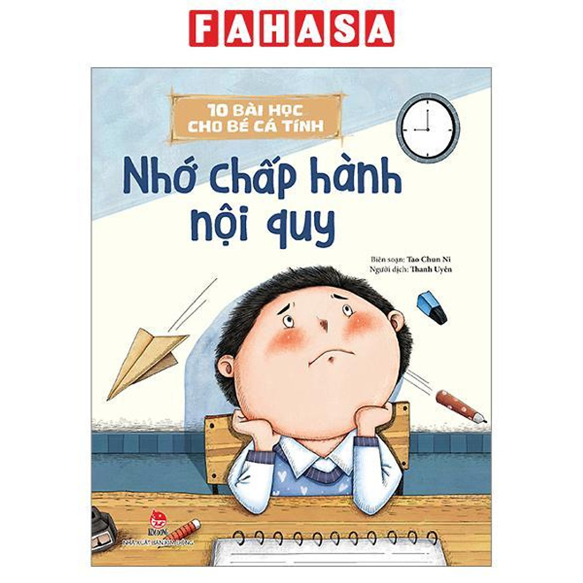 Sách - 10 Bài Học Cho Bé Cá Tính - Nhớ Chấp Hành Nội Quy
