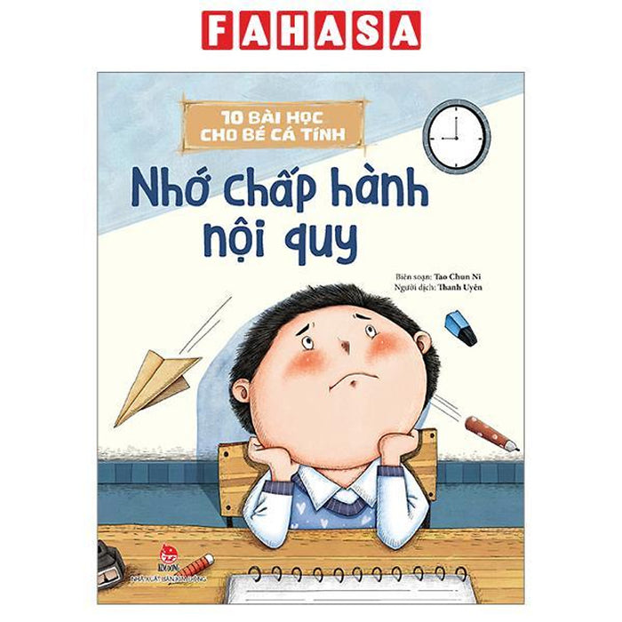 Sách - 10 Bài Học Cho Bé Cá Tính - Nhớ Chấp Hành Nội Quy