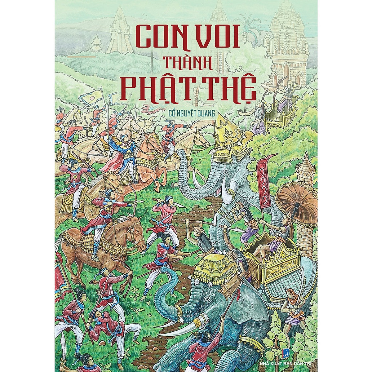 Cuốn Lịch Sử- Tôn Giáo: Con Voi Thành Phật Thệ