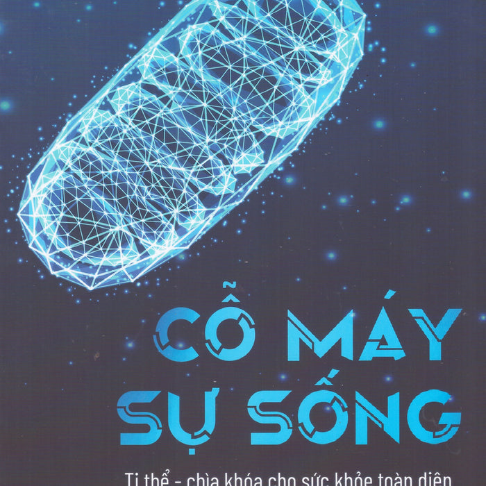 Cỗ Máy Sự Sống – Ti Thể: Chìa Khóa Cho Sức Khỏe Toàn Diện