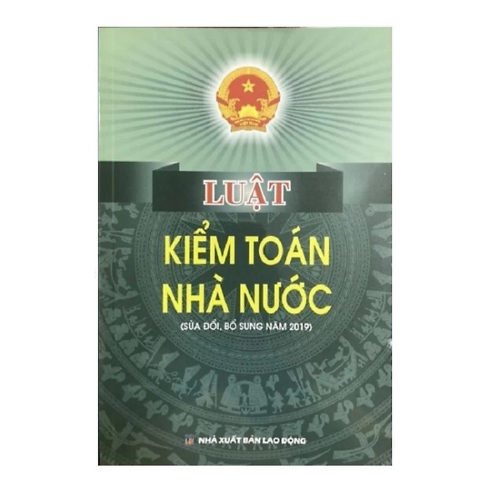 Sách Luật Kiểm Toán Nhà Nước ( Sđ, Bs Năm 2019)