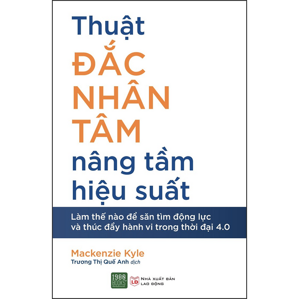 Sách Thuật Đắc Nhân Tâm Nâng Tầm Hiệu Suất