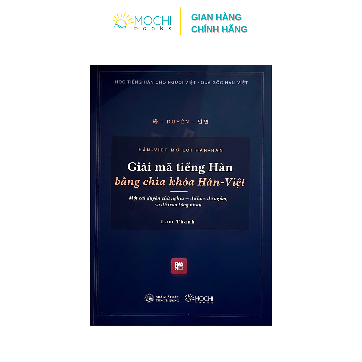 Sách - Giải Mã Tiếng Hàn Bằng Chìa Khóa Hán - Việt