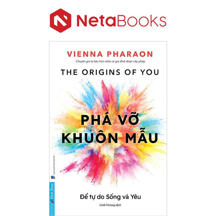 Phá Vỡ Khuôn Mẫu - Để Tự Do Sống Và Yêu