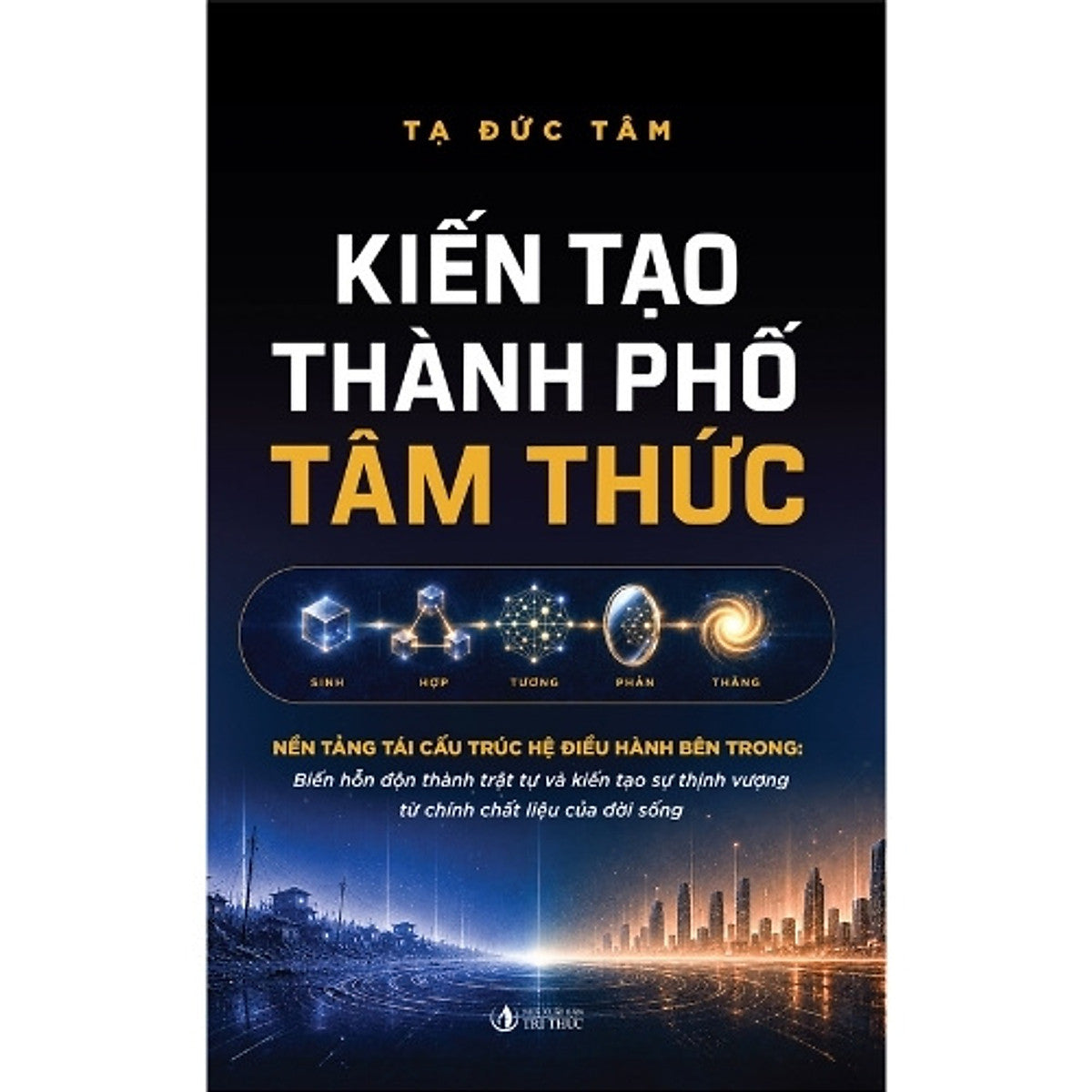 Sách Kiến Tạo Thành Phố Tâm Thức