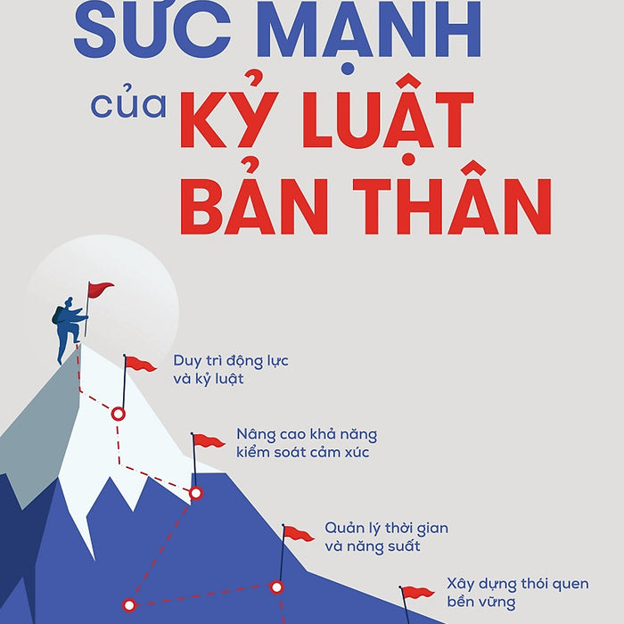 Sức Mạnh Của Kỷ Luật Bản Thân