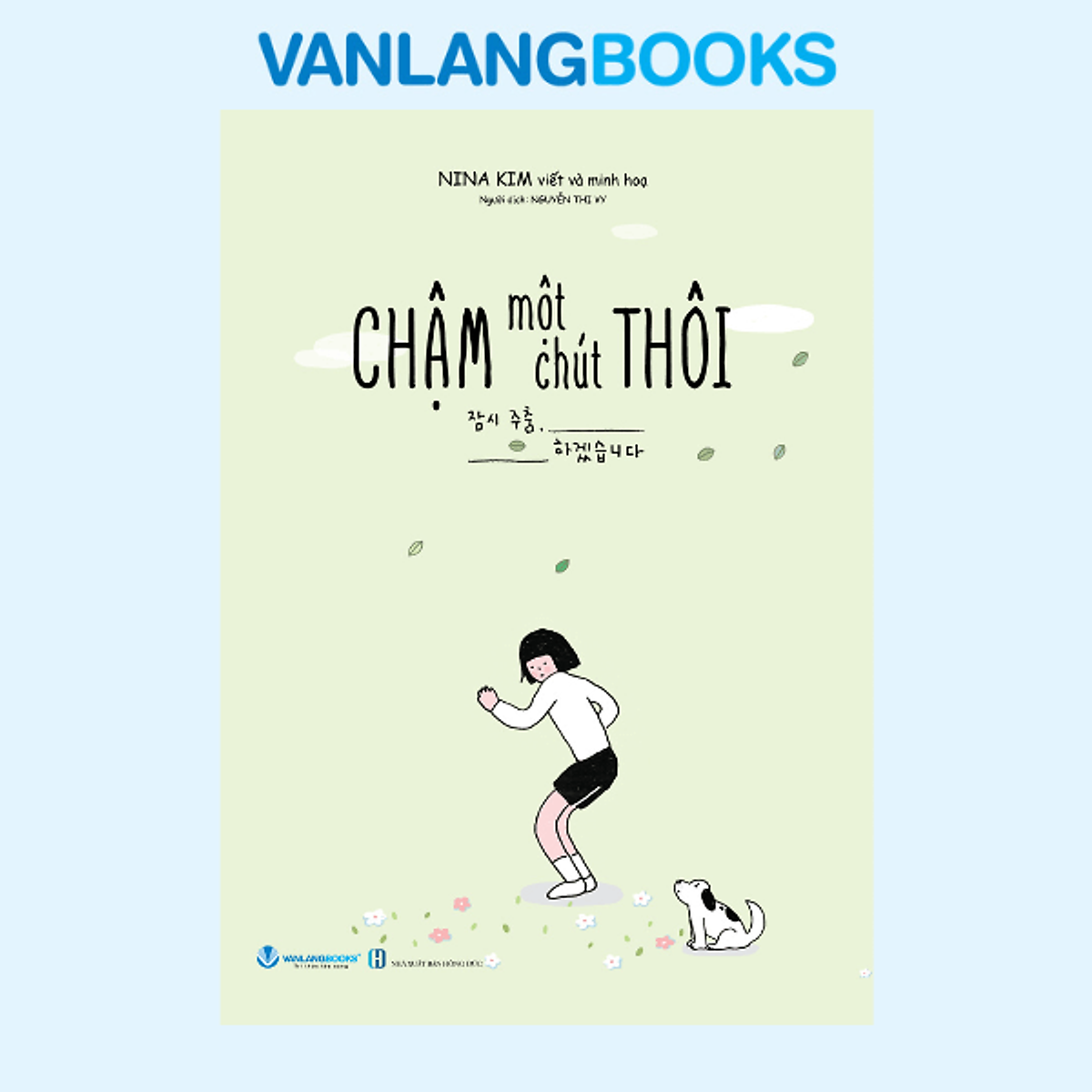 Sách Chậm Một Chút Thôi - Vanlangbooks