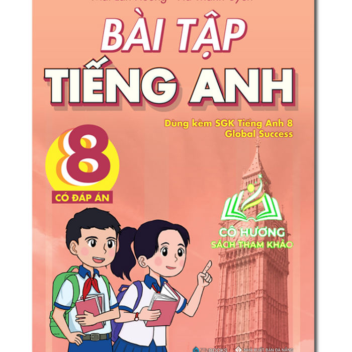 Sách - Bài Tập Tiếng Anh 8 - Có Đáp Án (Dùng Kèm Sgk Global Success)