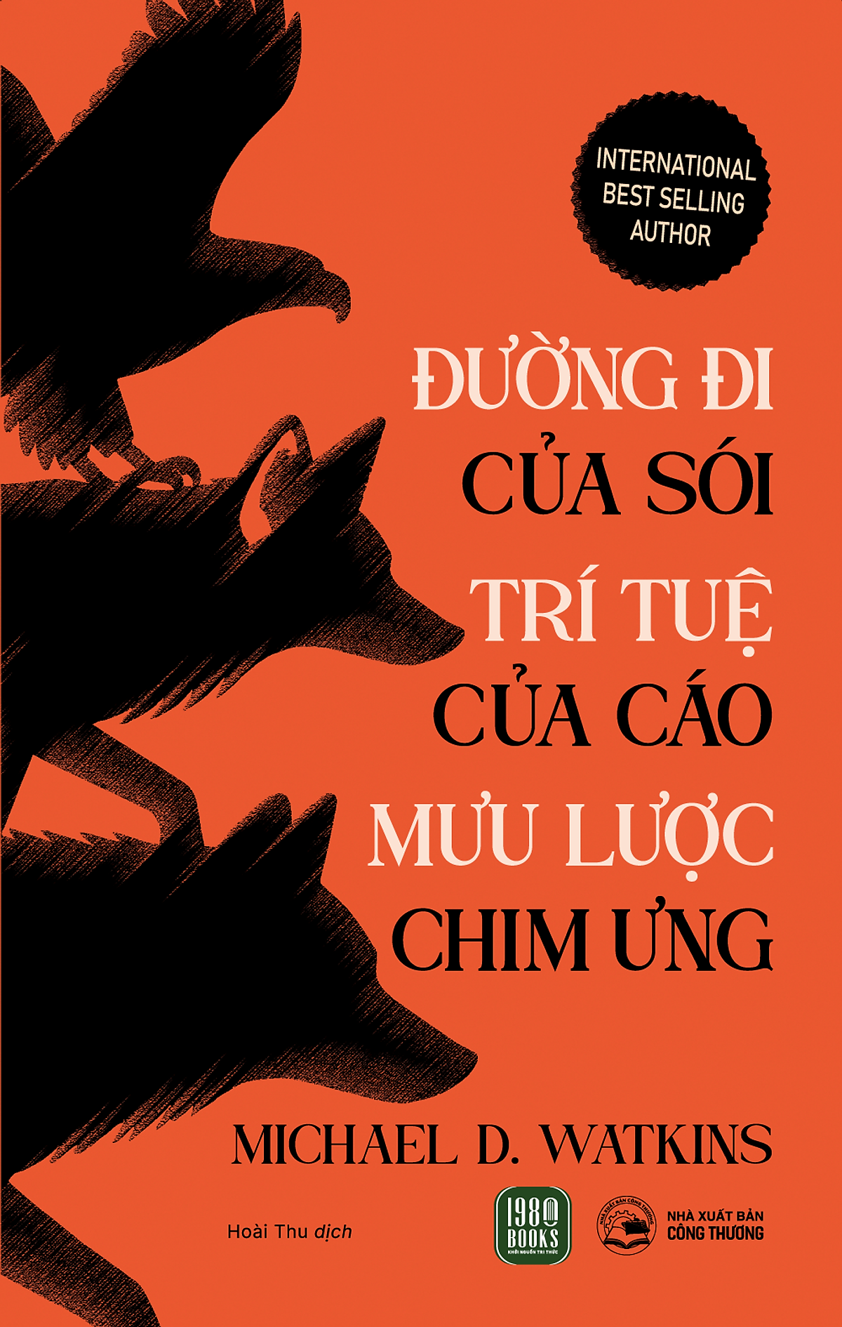 Sách Đường Đi Của Sói - Trí Tuệ Của Cáo - Mưu Lược Chim Ưng