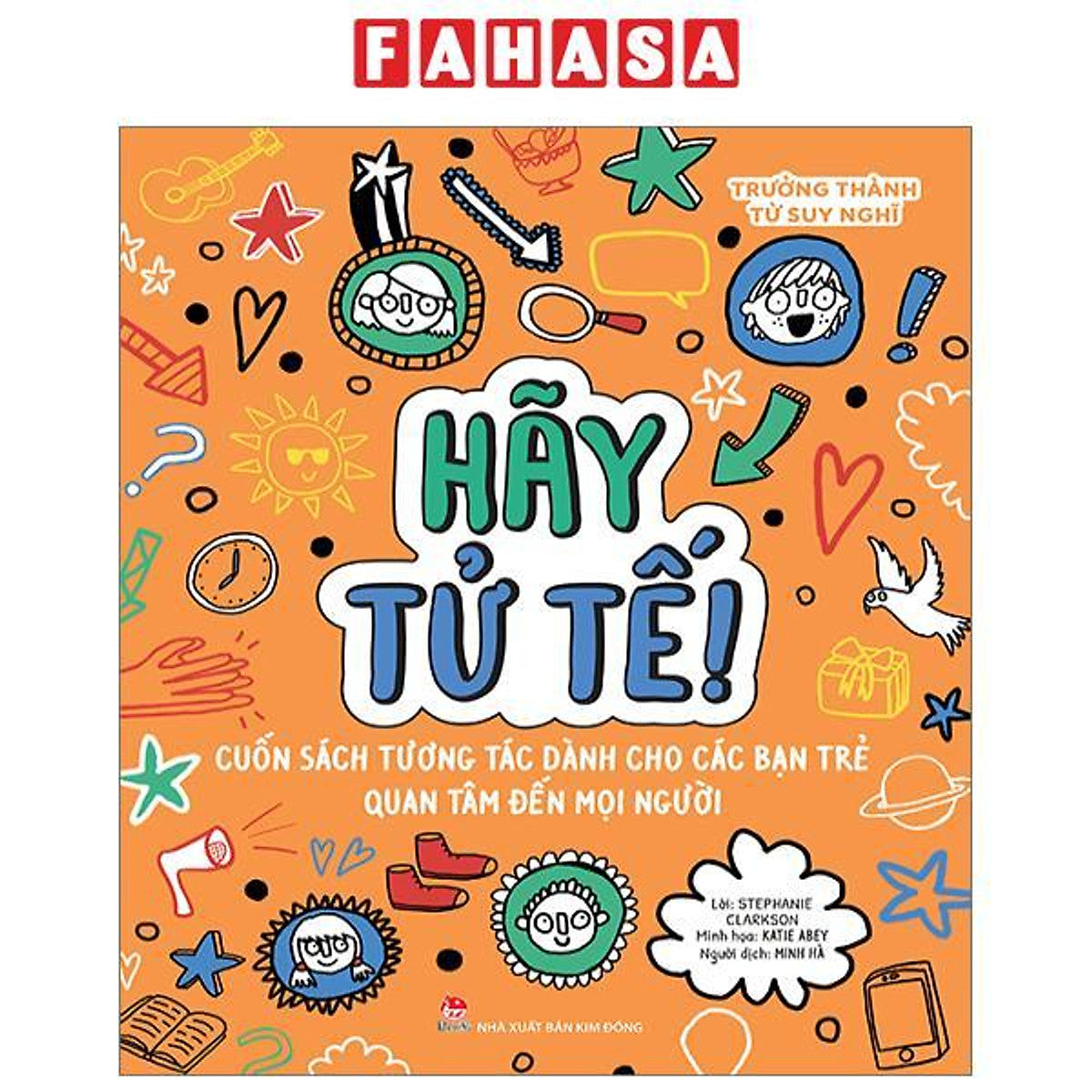 Trưởng Thành Từ Suy Nghĩ - Hãy Tử Tế!