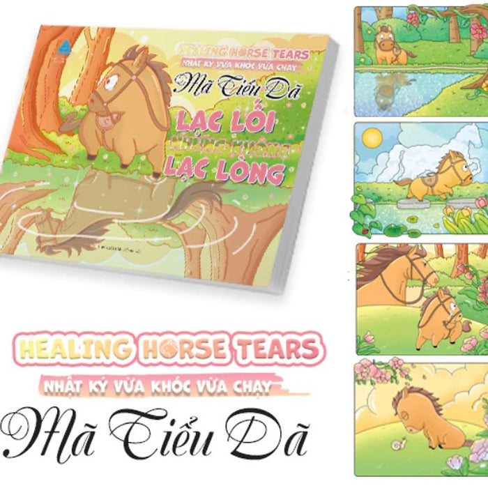 Sách Healing Horse Tears - Nhật Ký Vừa Khóc Vừa Chạy - Mã Tiểu Dã Lạc Lối Nhưng Không Lạc Lòng