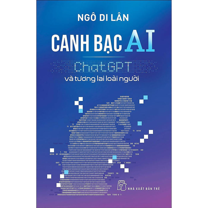 Canh Bạc Ai: Chatgpt Và Tương Lai Loài Người